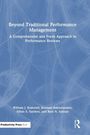 William J. Rothwell: Beyond Traditional Performance Management, Buch