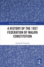 Titel: "A History of the 1957 Federation of Malaya Constitution". Blaues, dekoratives Muster im Hintergrund.