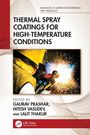 "Thermal Spray Coatings for High-Temperature Conditions" steht groß. Ein Arbeiter sprüht Funken in protective gear.
