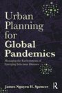 James Nguyen H. Spencer: Urban Planning for Global Pandemics, Buch