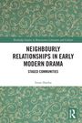 Iman Sheeha: Neighbourly Relationships in Early Modern Drama, Buch