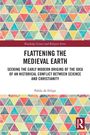 Pablo de Felipe: Flattening the Medieval Earth, Buch