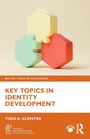 "KEY TOPICS IN IDENTITY DEVELOPMENT" von Theo A. Klimstra, BPS Key Topics in Psychology, BPS- und Routledge-Logos.
