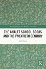 "The Chalet School Books and the Twentieth Century" von Miles Booy, grünes florales Muster im Hintergrund.