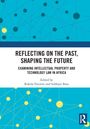 Reflecting on the Past, Shaping the Future, Buch