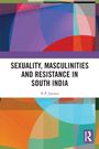 K. P. Jayaraj: Sexuality, Masculinities and Resistance in South India, Buch