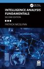 "Intelligence Analysis Fundamentals, Second Edition, Patrick McGlynn." Blaues, technisches Design mit Diagrammen und Weltkarte.