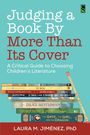 Laura M. Jimenez: Judging a Book by More Than Its Cover, Buch