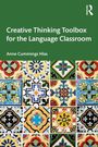 Anne Cummings Hlas: Creative Thinking Toolbox for the Language Classroom, Buch