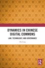 Hu Ling: Dynamics in Chinese Digital Commons, Buch