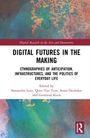 Digital Futures in the Making, Buch