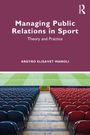 Argyro Elisavet Manoli: Managing Public Relations in Sport, Buch