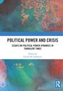 Political Power and Crisis, Buch