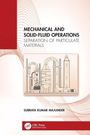 Subrata Kumar Majumder: Mechanical and Solid-Fluid Operations, Buch