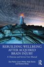 Andrew Kemp: Rebuilding Wellbeing After Acquired Brain Injury, Buch