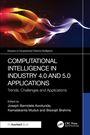 Computational Intelligence in Industry 4.0 and 5.0 Applications, Buch