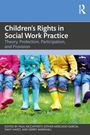 Children's Rights in Social Work Practice, Buch