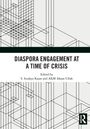 "Diaspora Engagement at a Time of Crisis", bearbeitet von S. Irudaya Rajan und AKM Ahsan Ullah. Geometrische Linien, Logo unten rechts.