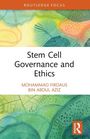 Mohammad Firdaus Bin Abdul Aziz: Stem Cell Governance and Ethics, Buch