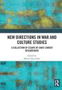 New Directions in War and Culture Studies, Buch