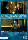 Texte: "cinematography", "theory & practice", "for cinematographers & directors", "blain brown", "fifth edition". Oben Frau mit Zigarette, unten Frau mit Waffe.