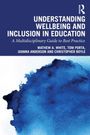 Christopher Boyle: Understanding Wellbeing and Inclusion in Education, Buch