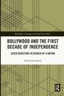 Titel: "Bollywood and the First Decade of Independence: Seven Directors in Search of a Nation" von Devapriya Sanyal. Beige geometrisches Muster.