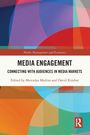 „Media Engagement: Connecting with Audiences in Media Markets“, ein Buch von Mercedes Medina und David Kimber. Buntes abstraktes Design.
