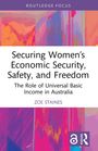 "Securing Women's Economic Security, Safety, and Freedom" von Zoe Staines. Abstrakte, bunte Hintergründe.