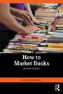 "How to Market Books, Seventh Edition, Alison Baverstock." Hände stöbern durch Buchstapel.
