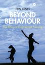 Erin Jones: Beyond Behaviour, Buch