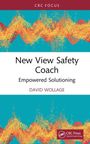 David Wollage: New View Safety Coach, Buch