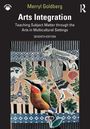 "Merryl Goldberg, Arts Integration, siebte Ausgabe. Illustration mit Vögel, Pflanzen und klassischer Figur auf collageähnlichem Hintergrund."