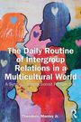 "The Daily Routine of Intergroup Relations in a Multicultural World" vor bunten Silhouetten mit Herzsymbolen.