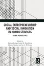 "Social Entrepreneurship and Social Innovation in Human Services: Global Perspectives." Schwarz-weiße geometrische Linien.