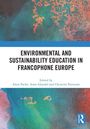 Environmental and Sustainability Education in Francophone Europe, Buch