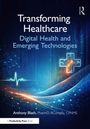 Transforming Healthcare, Buch