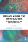 Text: "Getting to Nuclear Zero in Northeast Asia", Herausgeber: Gregory Kulacki et al. Hintergrund: bunte, abstrakte Kunst.