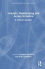 Text: "Lawyers, Gatekeeping and Access to Justice: A Critical Analysis. Edited by Jonathan Soeharno and Birgit Spießhofer." Blaues Cover.