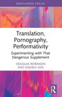 Douglas Robinson: Translation, Pornography, Performativity, Buch