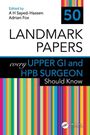 Oben steht "50", dann "LANDMARK PAPERS". Darunter: "every UPPER GI and HPB SURGEON Should Know". Farbige Streifen am Rand.