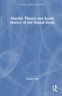 Kristin Plys: Marxist Theory and Social History of the Global South, Buch