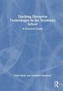 Frank Banks: Teaching Disruptive Technologies in the Secondary School, Buch
