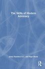"The Skills of Modern Advocacy" von Jaime Hamilton K.C. und Nigel Booth. Der Hintergrund ist blau mit abstrakten Linien.