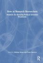 Titel: "How to Research Researchers". Untertitel: "Methods for Studying Political Scientists Worldwide". Bearbeitet von Mehtap Söyler und Paulo Ravecca. Blaues Hintergrundmuster.