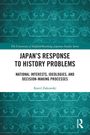 „Japan's Response to History Problems“ von Karol Zakowski, türkis gemustertes Cover mit dem Routledge-Logo.