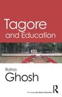 Ratna Ghosh: Tagore and Education, Buch