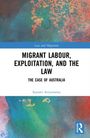 Sayomi Rushini Ariyawansa: Migrant Labour, Exploitation, and the Law, Buch