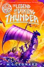 M. G. Leonard: The Legend of Viking Thunder, Buch