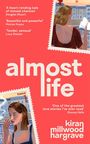 Kiran Millwood Hargrave: Almost Life, Buch